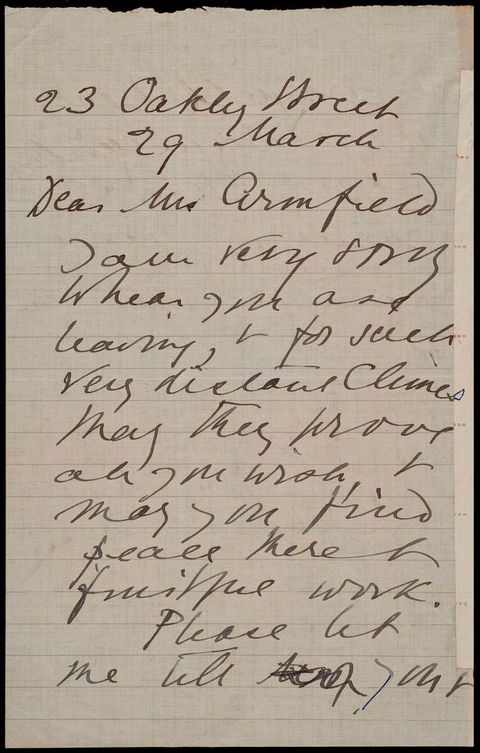Handwritten letter. The front page of a two-sided letter opens, “23 Oakly Street 29 March, Dear Mrs. Armfield”. The letter begins, “I am very sorry to hear you are leaving”.