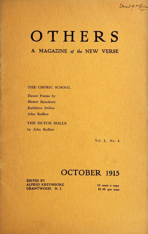 Cover of a magazine. The title is printed in black against deep yellow. Below the title, text continues, “Dance Poems by Hester Sainsbury, Kathleen Dillon, John Rodker. The Dutch Dolls by John Rodker. Vol. I, No. 4. October 1915. Edited by Alfred Kreymborg Grantwood N.J. 15 cents a copy $1.50 per year”.
